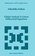 Global Analysis in Linear Differential Equations