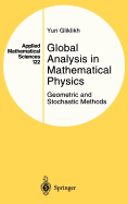 Global Analysis in Mathematical Physics: Geometric and Stochastic Methods