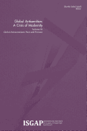 Global Antisemitism: A Crisis of Modernity: Volume III: Global Antisemitism: Past and Present