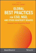 Global Best Practices for Cso, Ngo, and Other Nonprofit Boards: Lessons from Around the World