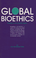 Global Bioethics: Building on the Leopold Legacy