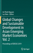 Global Changes and Sustainable Development in Asian Emerging Market Economies Vol. 2: Proceedings of Edesus 2019