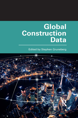 Global Construction Data - Gruneberg, Stephen (Editor)