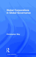 Global Corporations in Global Governance