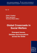 Global Crossroads in Social Welfare