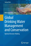 Global Drinking Water Management and Conservation: Optimal Decision-Making