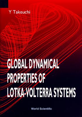 Global Dynamical Properties of Lotka-Volterra Systems - Takeuchi, Yasuhiro