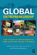 Global Entrepreneurship: Case Studies of Entrepreneurial Firms Operating around the World