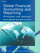 Global Financial Accounting and Reporting: Principles and Analysis