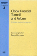 Global Financial Turmoil and Reform: A United Nations Perspective