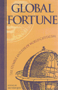 Global Fortune: The Stumble and Rise of World Capitalism