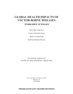 Global Health Impacts of Vector-Borne Diseases: Workshop Summary