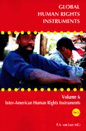 Global Human Rights Instruments: Volume 6: Inter-American Human Rights Instruments Part 3 - Landmark Cases of the Inter-American Court of Human Rights