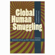 Global Human Smuggling: Comparative Perspectives