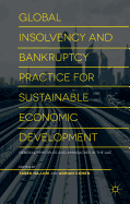 Global Insolvency and Bankruptcy Practice for Sustainable Economic Development: General Principles and Approaches in the UAE