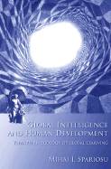 Global Intelligence and Human Development: Toward an Ecology of Global Learning
