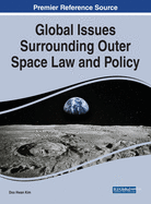 Global Issues Surrounding Outer Space Law and Policy