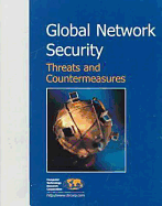 Global Network Security: Threats and Countermeasures - Cameron, Debra