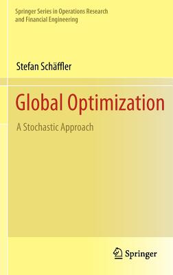 Global Optimization: A Stochastic Approach - Schffler, Stefan