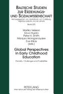 Global Perspectives in Early Childhood Education: Diversity, Challenges and Possibilities - Liimets, Airi (Editor), and Hujala, Eeva (Editor), and Smith, Peter K (Editor)