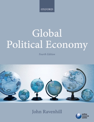 Global Political Economy - Ravenhill, John (Editor)