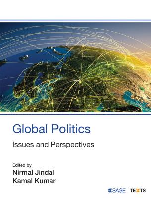 Global Politics: Issues and Perspectives - Jindal, Nirmal (Editor), and Kumar, Kamal (Editor)