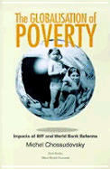 Global Poverty: IMF, Macro-economics Reform and the Exacerbation of Poverty