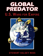 Global Predator: Us Wars for Empire