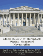 Global Review of Humpback Whales, Megaptera Novaeangliae