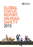 Global Status Report on Road Safety: Time for Action