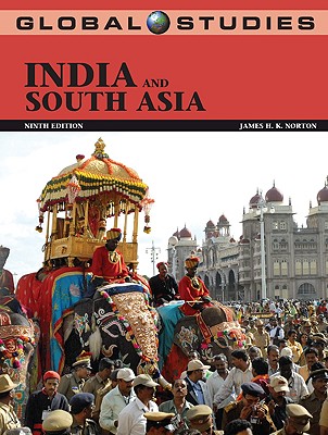Global Studies: India and South Asia - Norton, James K, and Norton James