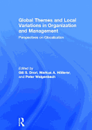 Global Themes and Local Variations in Organization and Management: Perspectives on Glocalization