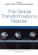 Global Transformations Reader: An Introduction to the Globlization Debate - Held, David, Prof. (Editor), and McGrew, Anthony (Editor)