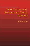 Global Transversality, Resonance and Chaotic Dynamics