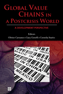 Global Value Chains in a Postcrisis World: A Development Perspective