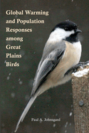 Global Warming and Population Responses Among Great Plains Birds