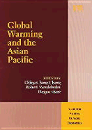 Global Warming and the Asian Pacific - Chang, Ching-Cheng (Editor), and Mendelsohn, Robert (Editor), and Shaw, Daigee (Editor)
