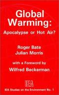 Global Warming: Apocalypse or Hot Air?