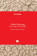 Global Warming: Causes, Impacts and Remedies