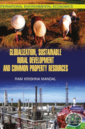 Globalisation and Sustainable Development and Common Property Resources