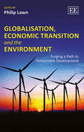 Globalisation, Economic Transition and the Environment: Forging a Path to Sustainable Development
