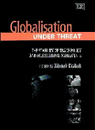 Globalisation Under Threat: The Stability of Trade Policy and Multilateral Agreements - Drabek, Zdenek (Editor)