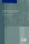 Globalising Democracy: Party Politics in Emerging Democracies