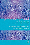 Globalising Food: Agrarian Questions and Global Restructuring