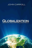 Globalization: America's Leadership Challenge Ahead