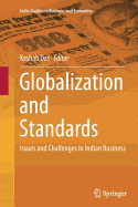 Globalization and Standards: Issues and Challenges in Indian Business