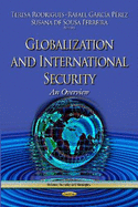 Globalization & International Security: An Overview