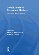 Globalization of Consumer Markets: Structures and Strategies