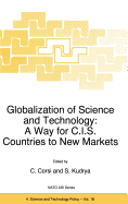 Globalization of Science and Technology: A Way for C.I.S. Countries to New Markets