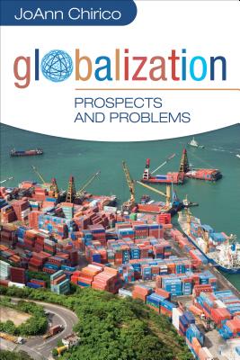 Globalization: Prospects and Problems - Chirico, Joann A